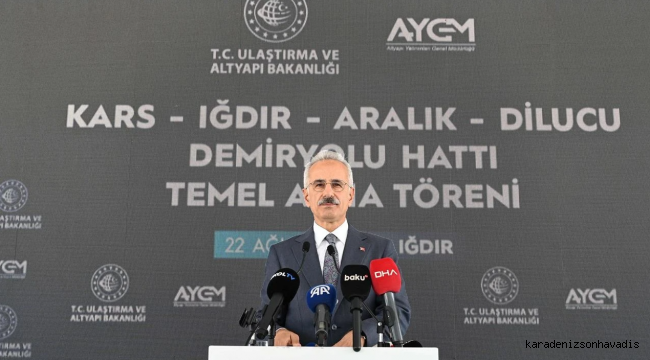 Kars-Iğdır-Aralık-Dilucu Demiryolu Hattının temeli atıldı!