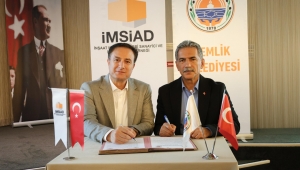 Kentsel Dönüşümde Belediye ve İMSİAD İşbirliği