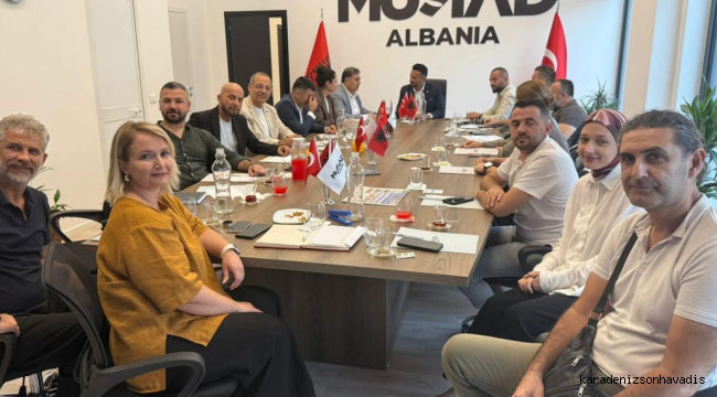MÜSİAD Arnavutluk heyeti ile Türk işadamları Tiran’da bir araya geldi