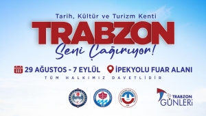 ‘Trabzon Günleri’ başlıyor