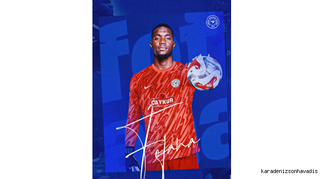 Fofana Çaykur Rizespor’da