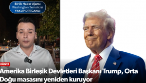 Amerika Birleşik Devletleri Başkanı Trump, Orta Doğu masasını yeniden kuruyor
