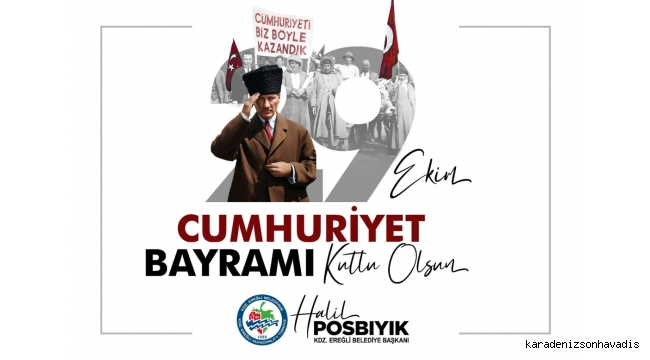 Başkan Posbıyık, Cumhuriyetin 102. Yılını Kutladı