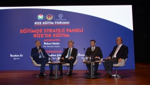 Eğitim camiası Rize Eğitim Forumu'nda buluştu