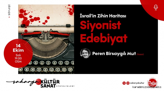 “İsrail’in Zihin Haritası Siyonist Edebiyat” OSM’de konuşulacak