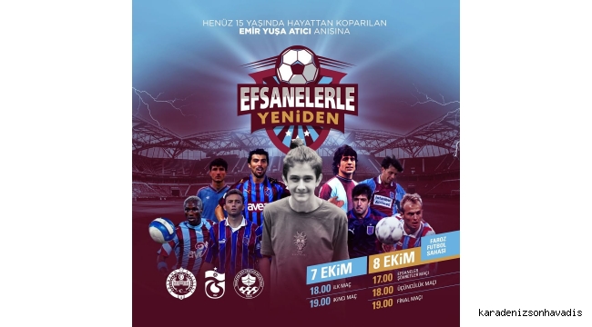 TRABZONSPOR’UN EFSANELERİ SAHAYA ÇIKIYOR