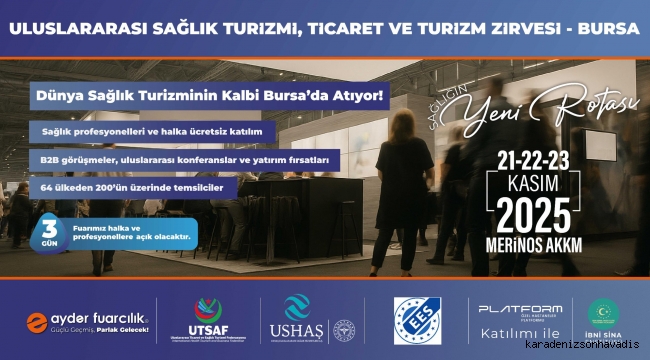 Dünya sağlık turizminin kalbi Bursa’da atacak!