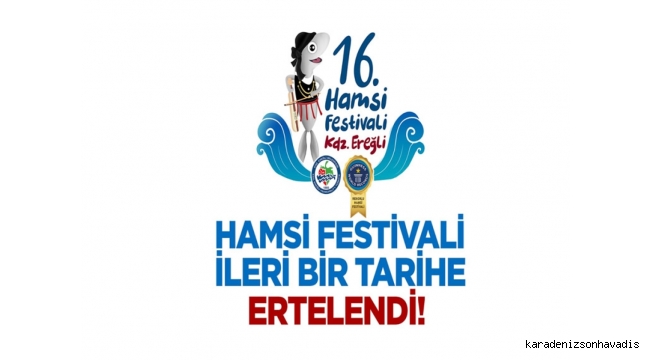 Hamsi Festivali, Şehitlerimiz Nedeniyle Ertelendi