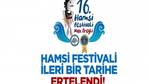 Hamsi Festivali, Şehitlerimiz Nedeniyle Ertelendi