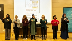 RTEÜ'DE BİR KÜLTÜR HAZİNESİ OLARAK TÜRK İŞARET DİLİ'NİN, DÜNÜ, BUGÜNÜ YARINI ETKİNLİĞİ GERÇEKLEŞTİRİLDİ