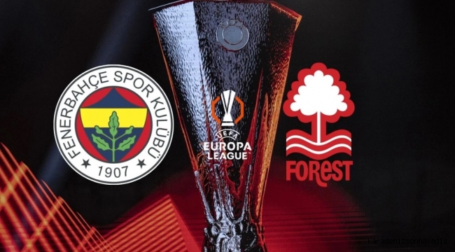 Fenerbahçe’nin rakibi Nottingham Forest oldu