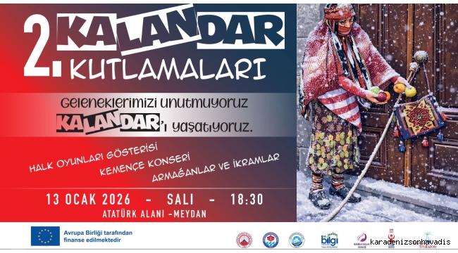 KALANDAR GELENEĞİ TRABZON’DA YAŞATILIYOR