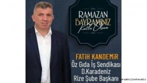 BAŞKAN KANDEMİR'DEN RAMAZAZAN BAYRAMI MESAJI 