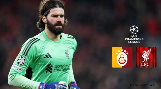 Galatasaray maçı öncesi Liverpool'a Alisson'dan kötü haber