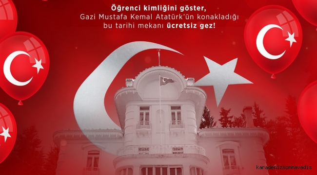 23 Nisan'da Atatürk Köşkü çocuklara ücretsiz 