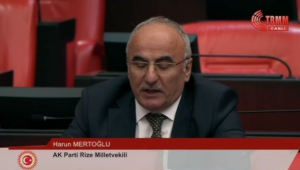 ​AK Parti Rize Milletvekili Harun Mertoğlu: 