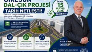 Giresun dal-çık projesinde tarih netleşti: ihale 15 mayıs’ta!