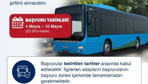 OTOBÜS ŞOFÖRLÜĞÜ İÇİN BÜYÜKŞEHİR'E BAŞVURULAR SÜRÜYOR