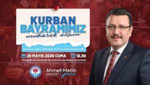 TRABZON BÜYÜK ŞEHİR BELEDİYESİ KURBAN BAYRAMI MESAJI