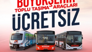 15 Temmuz Demokrasi ve Milli Birlik Günü’nde ulaşım ücretsiz