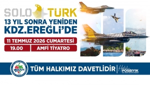 KDZ. EREĞLİ’NİN GÖKYÜZÜNDE TARİH YENİDEN YAZILACAK!