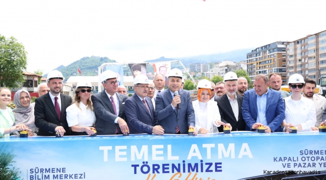 Sürmene’de kapalı otopark ve pazar yerinin temeli atıldı