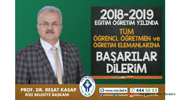 BAŞKAN KASAP’TAN YENİ EĞİTİM-ÖĞRETİM YILI MESAJI