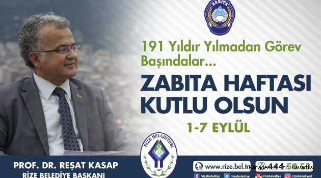 BAŞKAN KASAP, ZABITA HAFTASI’NI KUTLADI