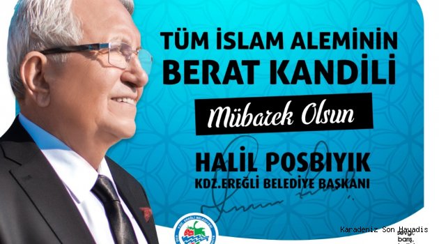 Başkan Posbıyık'ın Berat Kandili Mesajı