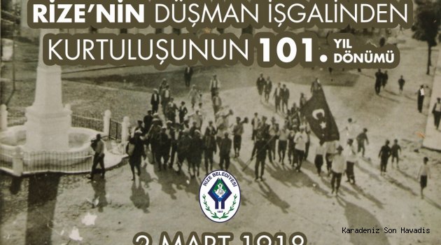 Kasap, 2 Mart Rize’nin kurtuluşunun 101. yıl dönümünü kutladı