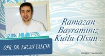 Anadolu Hastanesi Başhekimi Ercan Yalçın, Ramazan Bayramını kutladı