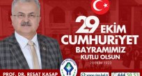 BAŞKAN KASAP’TAN 29 EKİM CUMHURİYET BAYRAMI MESAJI