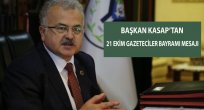 Başkan Kasap 21 Ekim Gazeteciler Bayramını Kutladı.