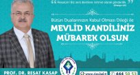  BAŞKAN KASAP’TAN MEVLİD KANDİLİ MESAJI