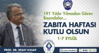 BAŞKAN KASAP, ZABITA HAFTASI’NI KUTLADI