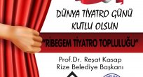 BAŞKAN KASAP'TAN 'DÜNYA TİYATRO GÜNÜ' MESAJI