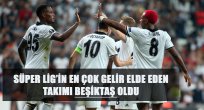 SÜPER LİG’İN EN ÇOK GELİR ELDE EDEN TAKIMI BEŞİKTAŞ OLDU