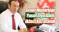 Yusuf Ziya Alim Çaykur Genel müdürlüğü'ne atandı
