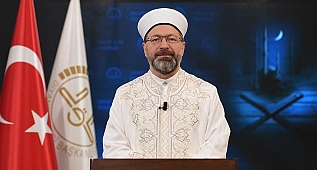 Diyanet İşleri Başkanı Erbaş'ın Kadir gecesi mesajı